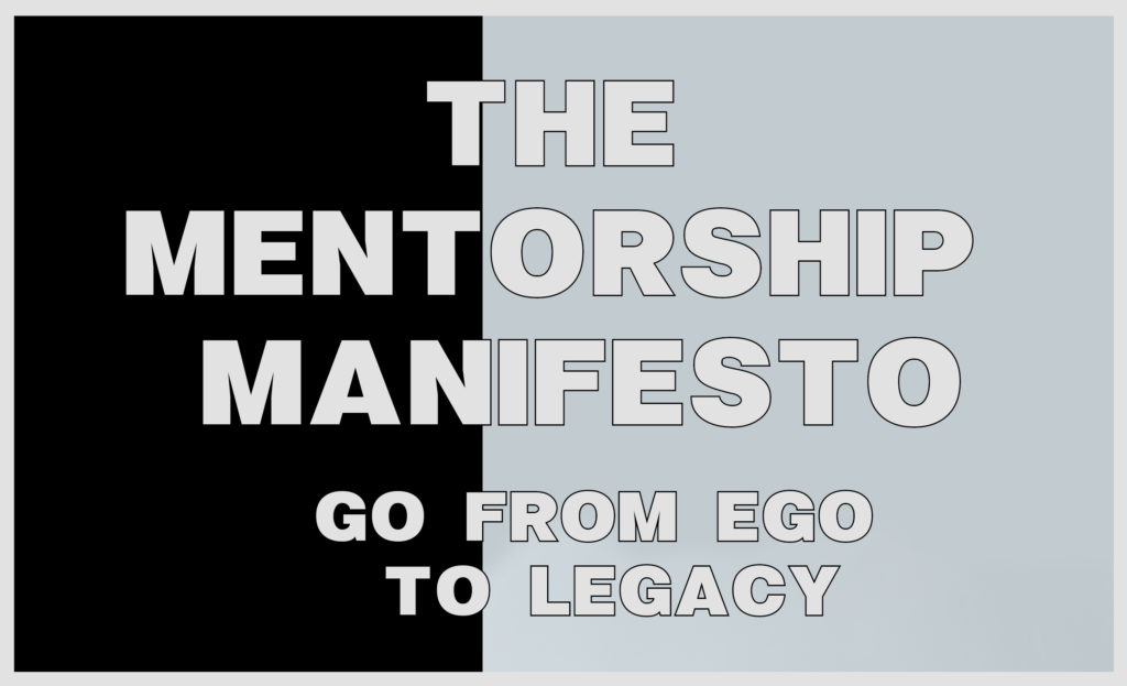 Mentorship Manifesto